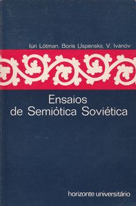 Ensaios de Semiótica Soviética