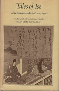 Tales of Ise: Lyrical Episodes from Tenth-Century Japan