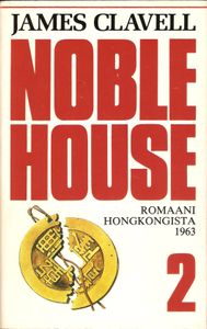 Noble House: Romaani Hongkongista 1963 - II Nide