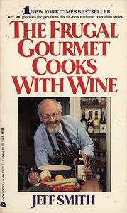 The Frugal Gourmet Cooks With Wine