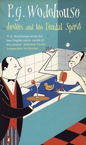 Jeeves and the Feudal Spirit