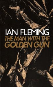 The Man With The Golden Gun