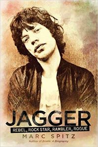 Jagger: Rebel, Rockstar, Rambler, Rogue