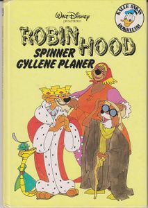 Walt Disney Presenterar: Robin Hood Spinner Gyllene Planer