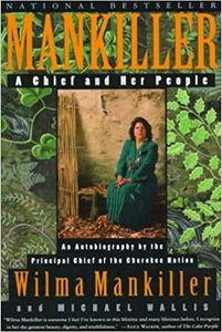 Mankiller A Chief And Her People