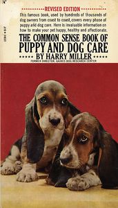 The Common Sense Book of Puppy and Dog Care