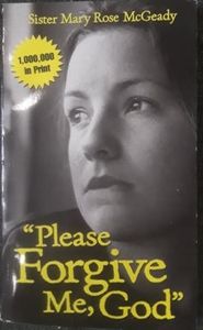 "Please, Forgive Me, God"