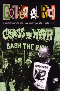 Golpea al rico: Confesiones de un anarquista británico