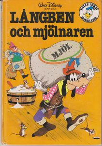 Walt Disney Presenterar: Långben Och Mjölnaren
