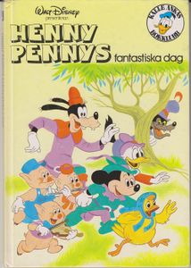 Walt Disney Presenterar: Henny Pennys Fantastiska Dag