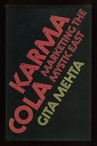 Karma Cola: Marketing the Mystic East