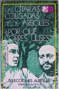 Las Cítaras Colgadas De Los Árboles / ¿Por Qué Corres, Ulises ?