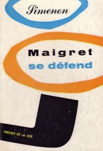 Maigret se défend