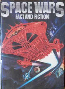 Space Wars Fact and Fiction
