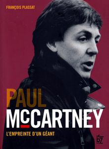 Paul McCartney L'Empreinte D'un Géant