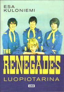 The Renegades - Luopiotarina