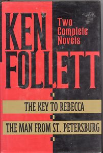 Ken Follett: Two Complete Novels