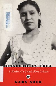 Jessie De La Cruz: A Profile of a Farm Worker