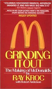 Grinding It Out: The Making of McDonald's