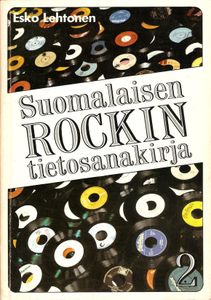 Suomalaisen Rockin Tietosanakirja 2
