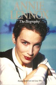Annie Lennox: The Biography