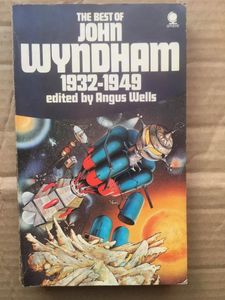 The Best of John Wyndham 1932-1949