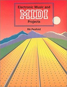 Electronic Music And MIDI Projects