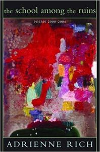 The School Among the Ruins Poems 2000-2004