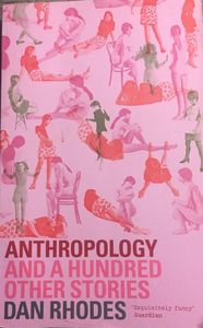 Anthropology: And a Hundred Other Stories