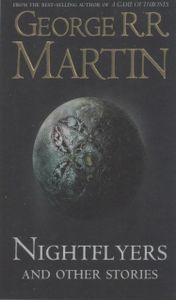 Nightflyers and Other Stories