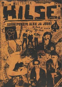 Hilse - Suomipunkin Alku Ja Juuri
