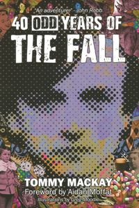 40 Odd Years of The Fall