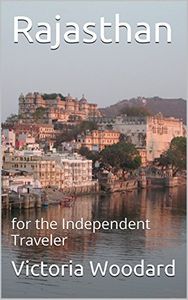 Rajasthan: For the Independent Traveler