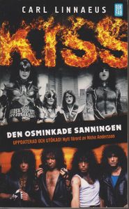 Kiss - Den Osminkade Sanningen