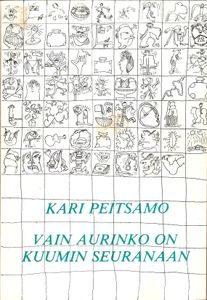 Vain Aurinko On Kuumin Seuranaan