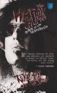 The Heroin Diaries - Spillror Ur Ett Rockstjärneliv