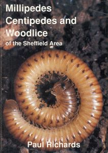 Millipedes, Centipedes and Woodlice of the Sheffield Area