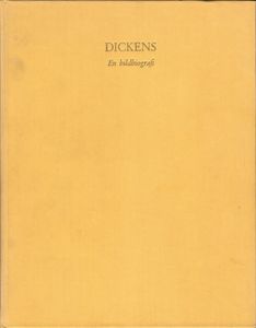 Dickens - En Bildbiografi