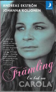 Främling: En bok om Carola