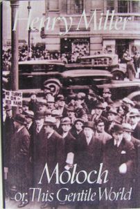 Moloch Or, This Gentle World