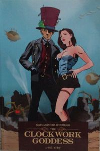 Alice's Adventures in Steamland: The Clockwork Goddess