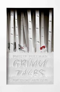 Grimm Tales: For Young and Old