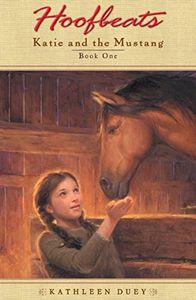 Katie and the Mustang - Book One