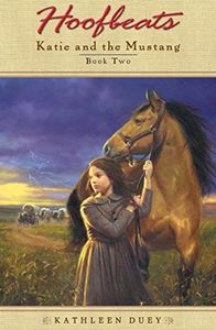 Katie and the Mustang - Book Two