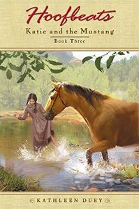 Katie and the Mustang - Book Three