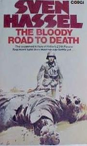 The Bloody Road to Death