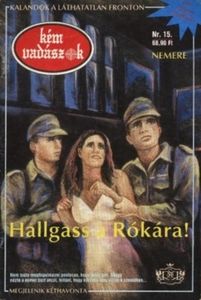 Hallgass a Rókára!