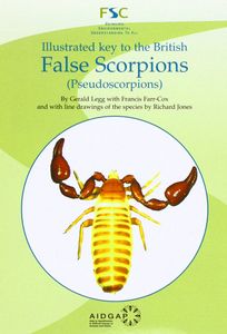 Illustrated Key to the British False Scorpions (Pseudoscorpions)