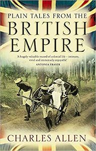 Plain Tales from the British Empire