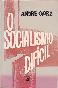 O Socialismo Difícil
